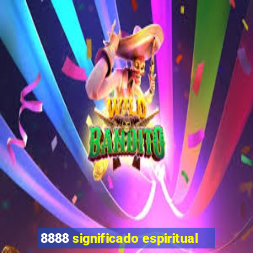 8888 significado espiritual